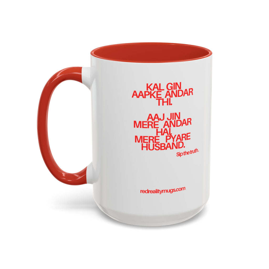 RED REALITY MUG – NEW YEAR SERIES 01 | SIP THE TRUTH (11 OZ / 15 OZ)