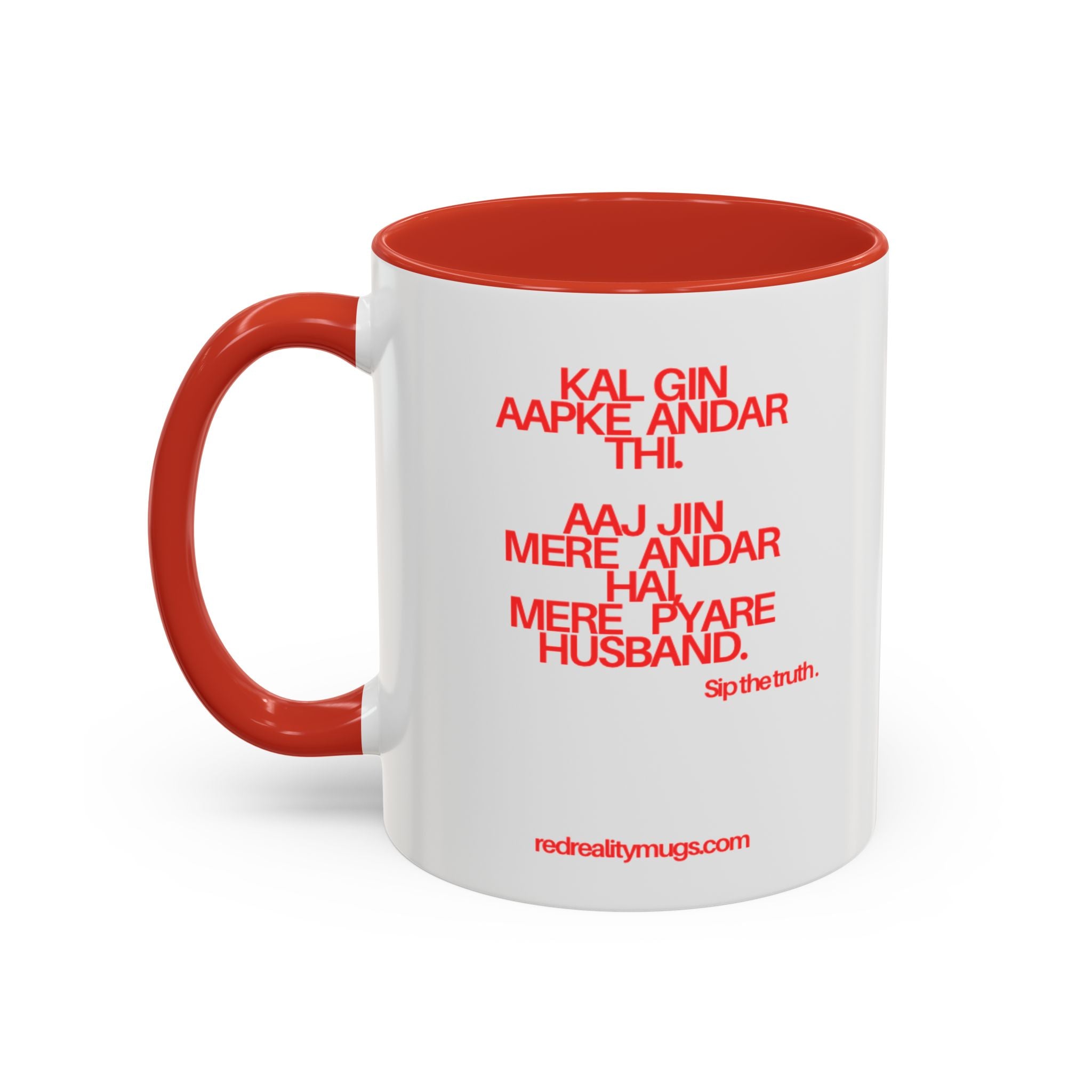 RED REALITY MUG – NEW YEAR SERIES 01 | SIP THE TRUTH (11 OZ / 15 OZ)