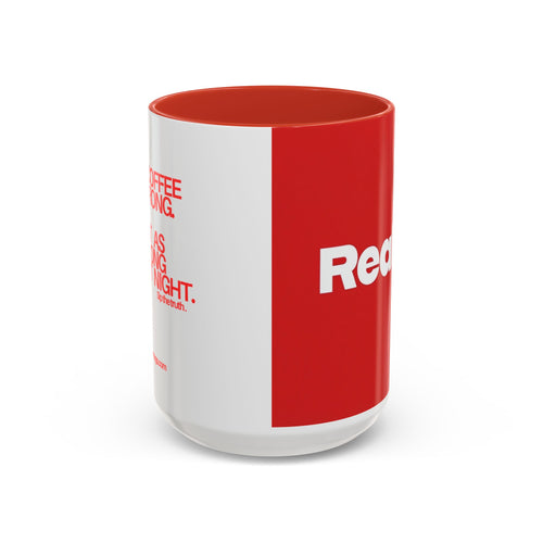 Red Reality Mug – New Year Series 01 | Sip the Truth (11 oz / 15 oz)