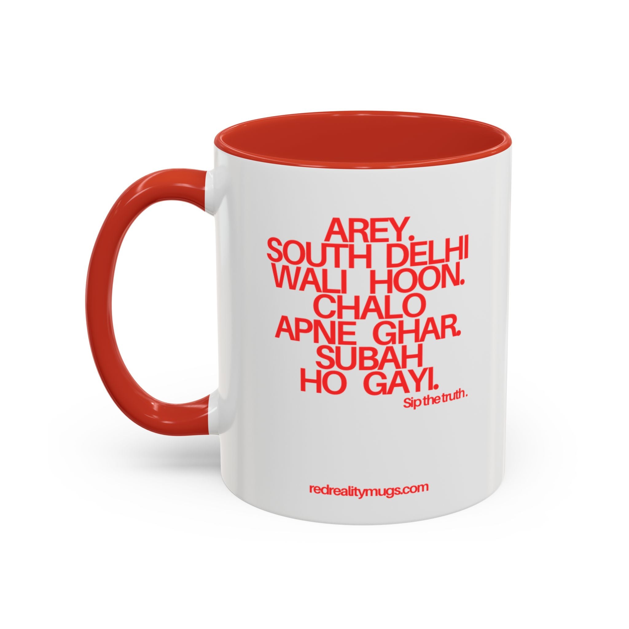 RED REALITY MUG – NEW YEAR SERIES 01 | SIP THE TRUTH (11 OZ / 15 OZ)
