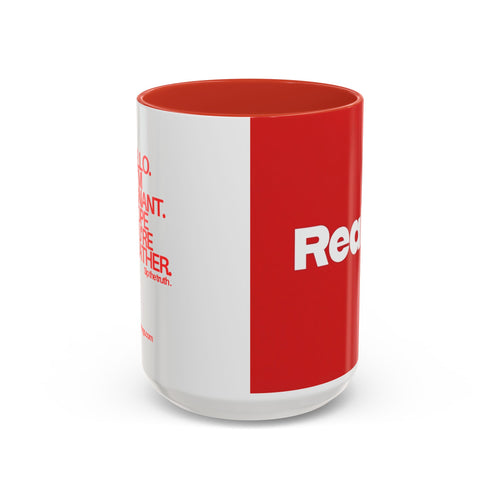 RED REALITY MUG – NEW YEAR SERIES 01 | SIP THE TRUTH (11 OZ / 15 OZ)