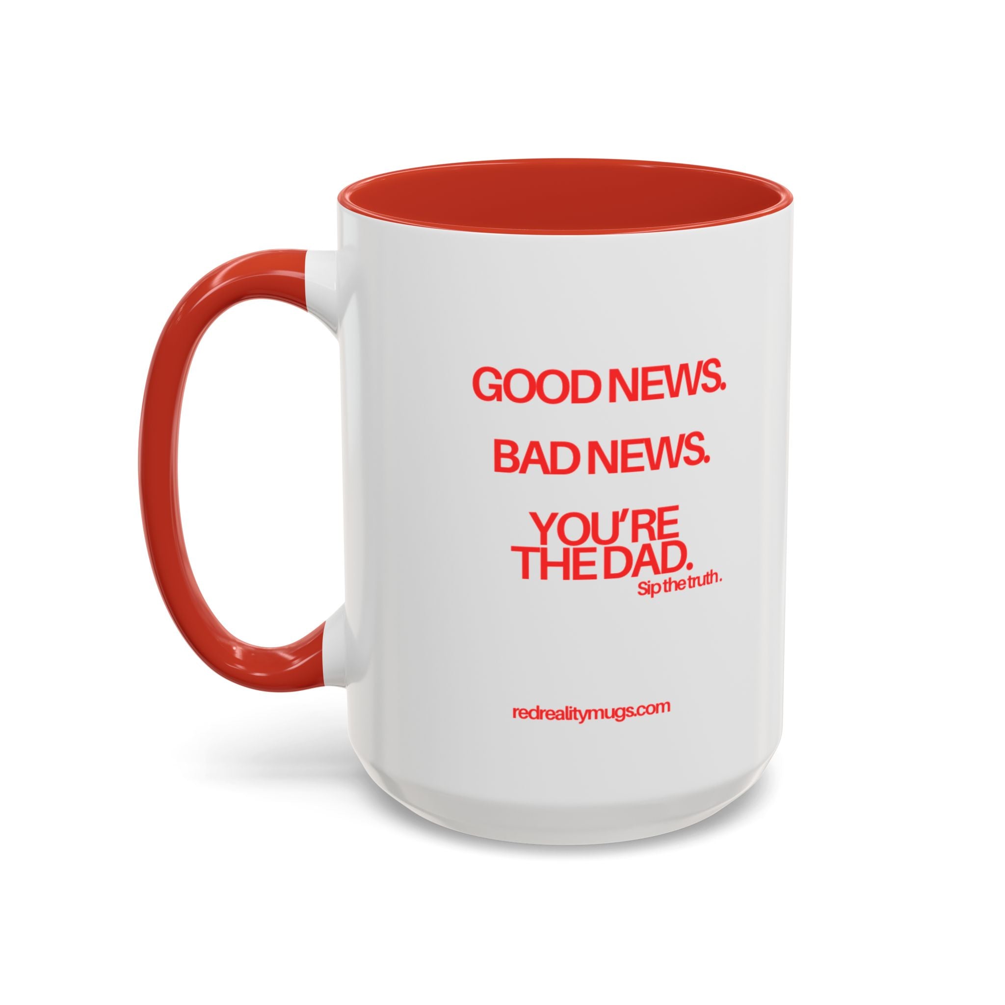 RED REALITY MUG – NEW YEAR SERIES 01 | SIP THE TRUTH (11 OZ / 15 OZ)