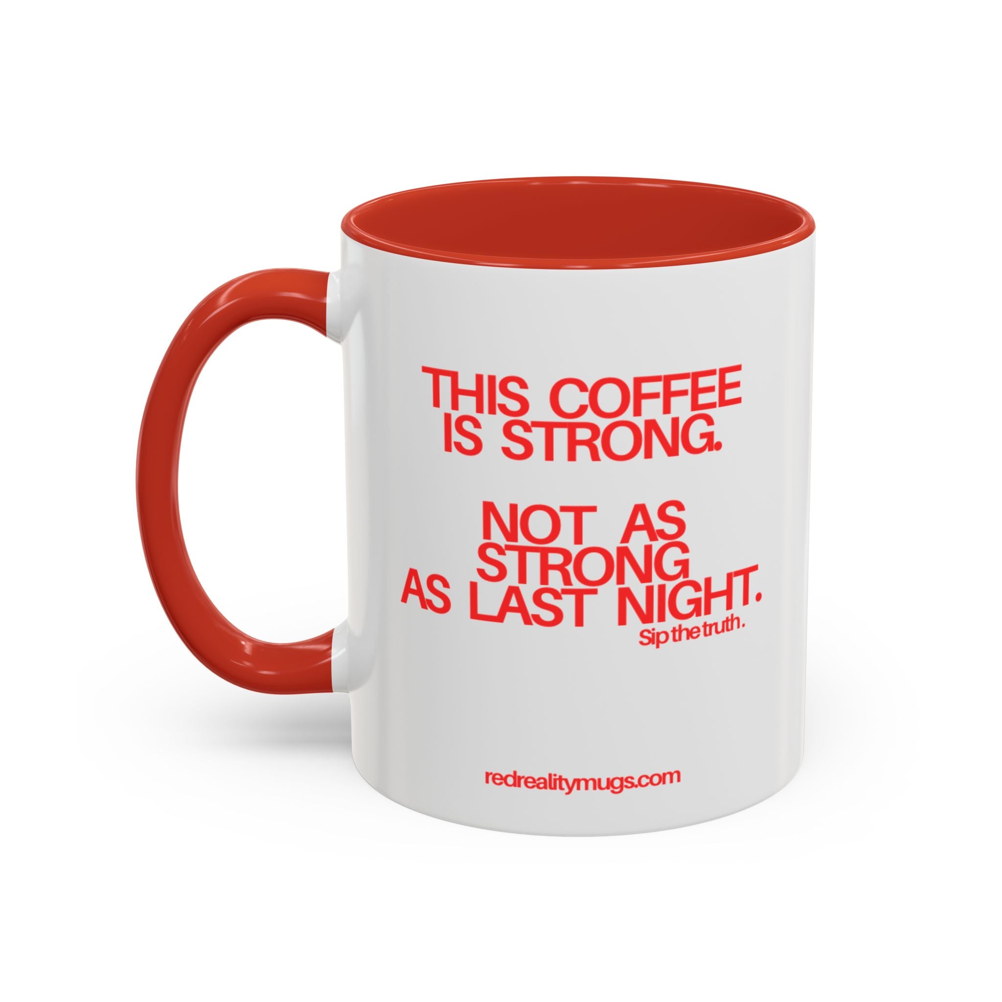 Red Reality Mug – New Year Series 01 | Sip the Truth (11 oz / 15 oz)