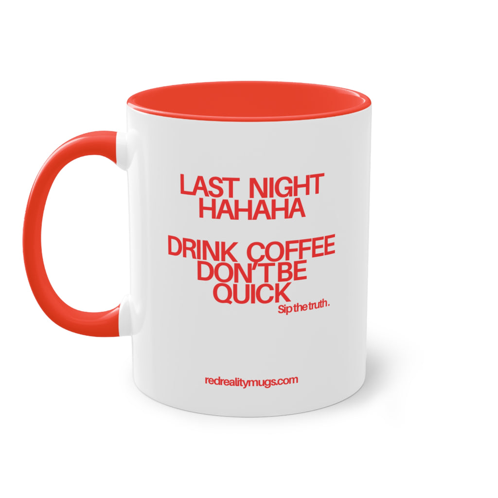 RED REALITY MUG – NEW YEAR SERIES 1, 11 OZ